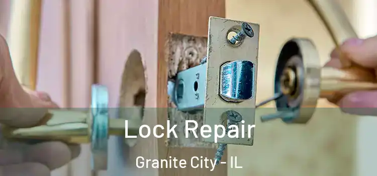 Lock Repair Granite City - IL